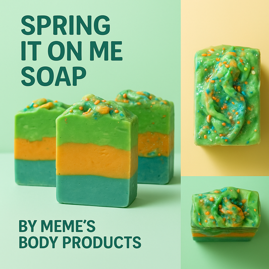 Spring It On Me Soap